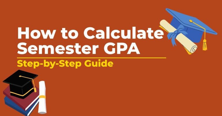 A step-by-step guide on how to calculate semester GPA in college with formula and examples